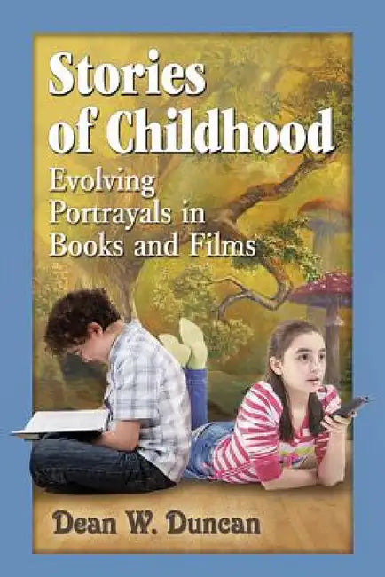 Stories of Childhood (English, Dean W. Duncan)