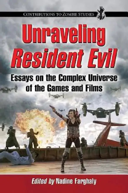 Unraveling Resident Evil (English, Nadine Farghaly)
