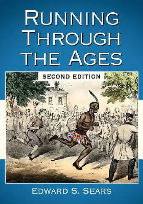 Running Through the Ages, 2d ed. (English, Edward S. Sears)