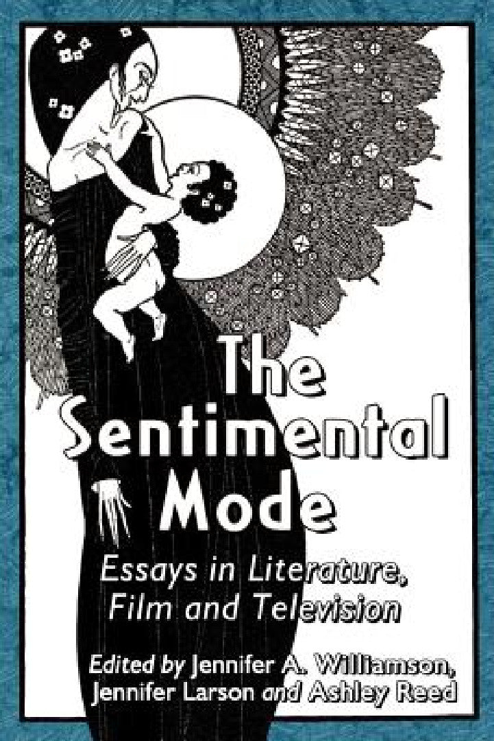 The Sentimental Mode (English, Jennifer A. Williamson | Jennifer Larson | Ashley Reed)
