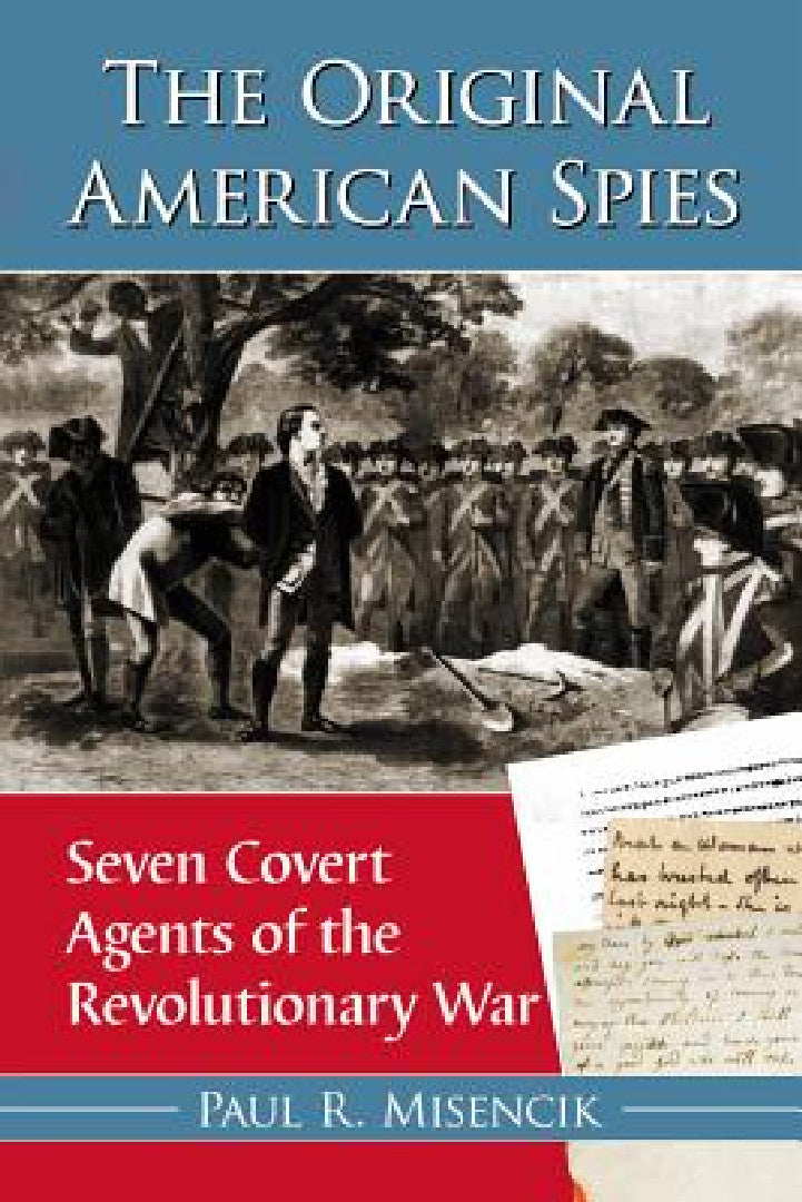 The Original American Spies (English, Paul R. Misencik)