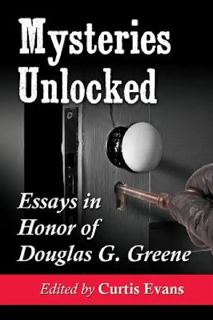 Mysteries Unlocked (English, Curtis Evans)