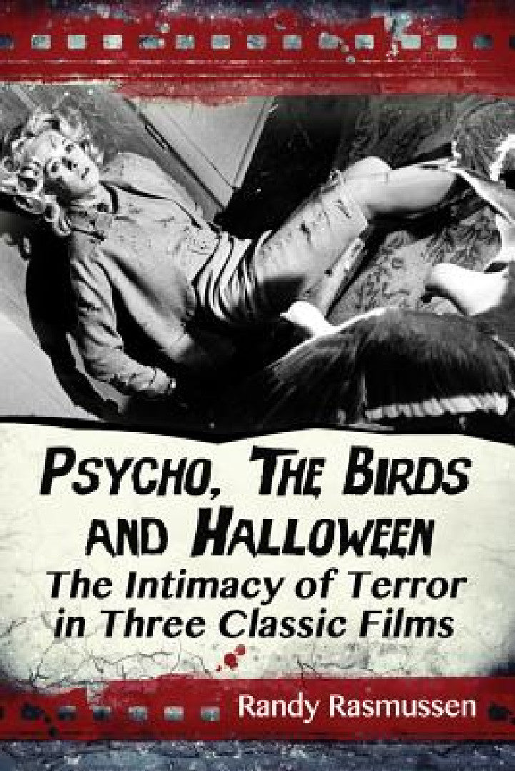 Psycho, The Birds and Halloween (English, Randy Rasmussen)
