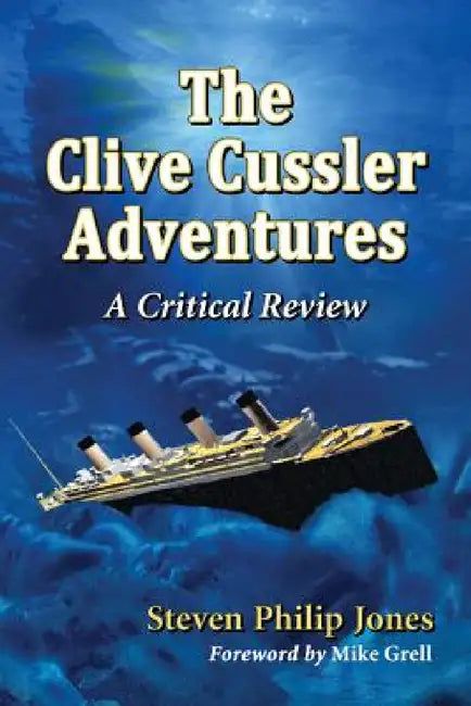 The Clive Cussler Adventures (English, Steven Philip Jones)