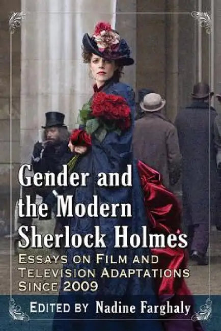 Gender and the Modern Sherlock Holmes (English, Nadine Farghaly)