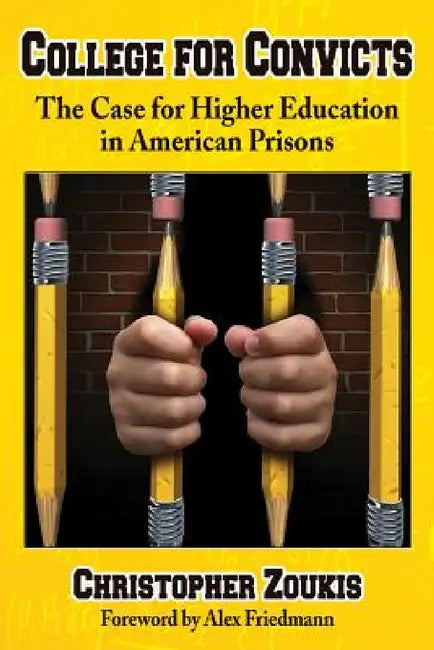 College for Convicts (English, Christopher Zoukis)