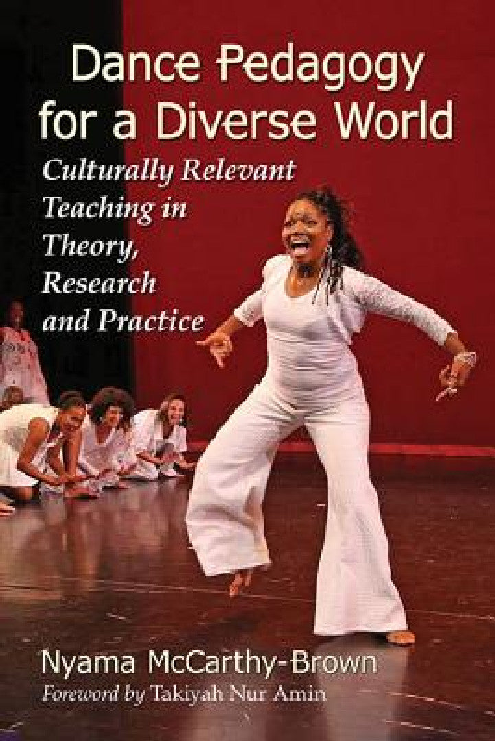 Dance Pedagogy for a Diverse World (English, Nyama McCarthy-Brown)