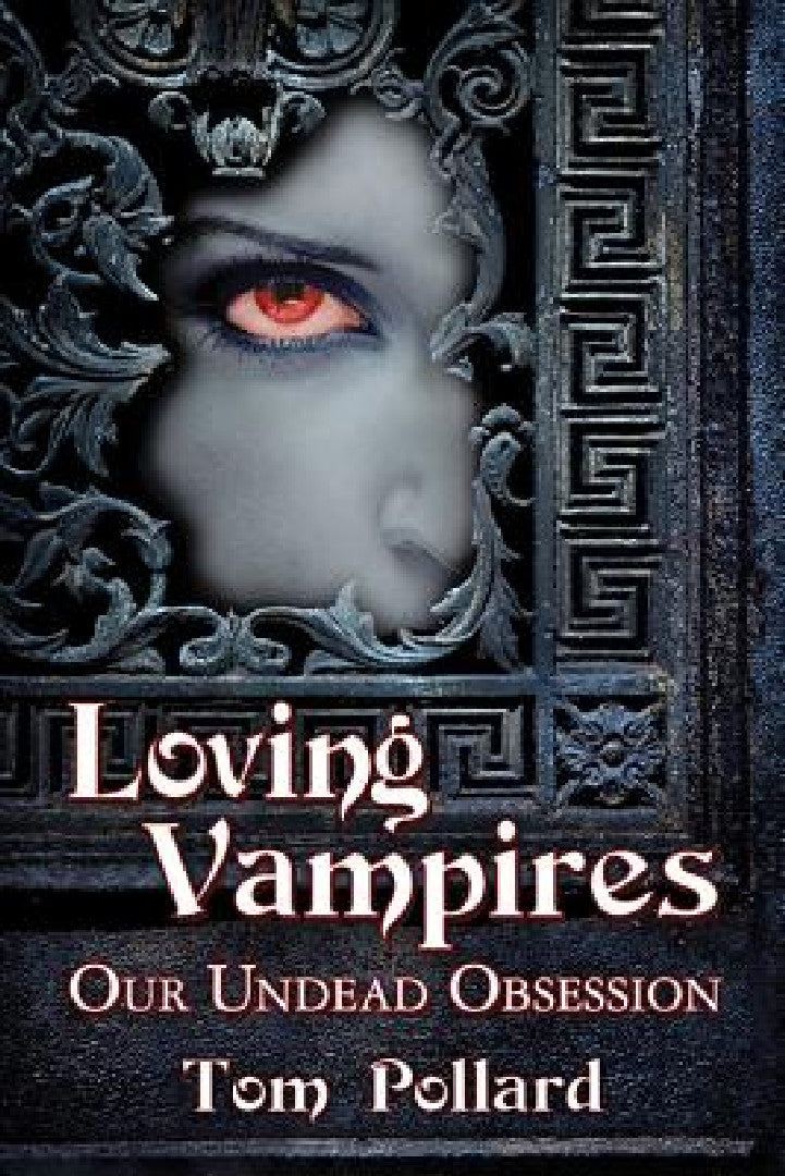 Loving Vampires (English, Tom Pollard)