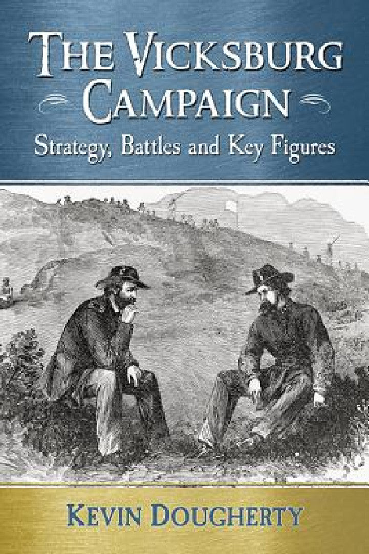 The Vicksburg Campaign (English, Kevin Dougherty)