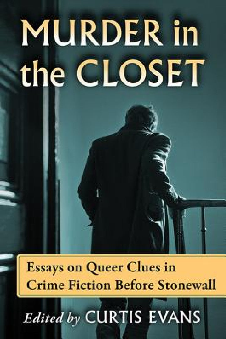 Murder in the Closet (English, Curtis Evans)