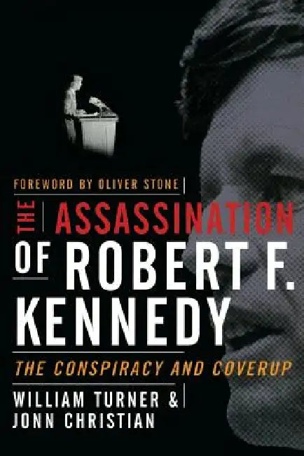 The Assassination of Robert F. Kennedy (English, Turner William | Jonn Christian)