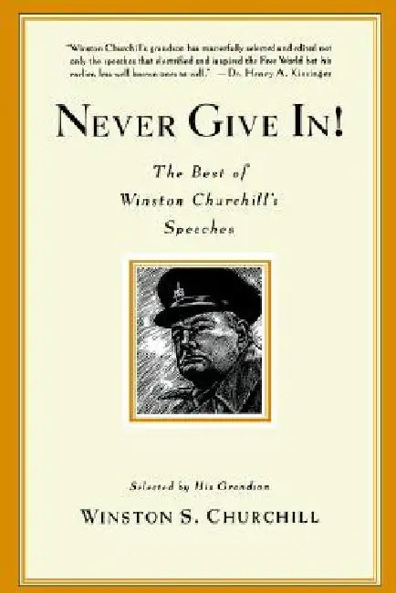 Never Give In! (English, Winston Churchill)