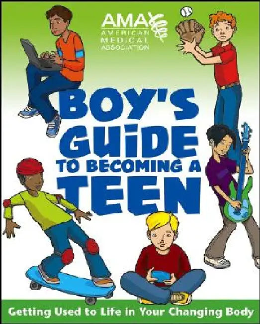 American Medical Association Boy's Guide to Becoming a Teen (English, American Medical Association)