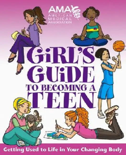 American Medical Association Girl's Guide to Becoming a Teen (English, American Medical Association)