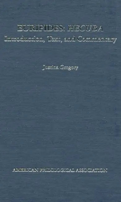 Euripides (English, Euripides | Justina Gregory)