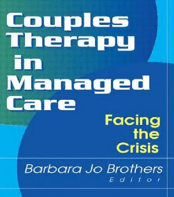 Couples Therapy in Managed Care (English, Barbara Jo Brothers)