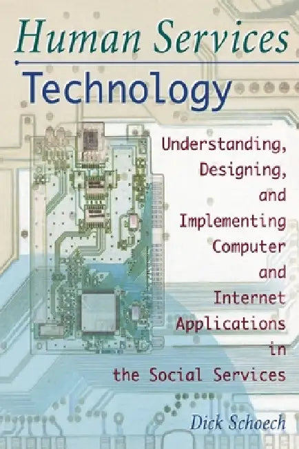 Human Services Technology (English, Simon Slavin | Richard Schoech)