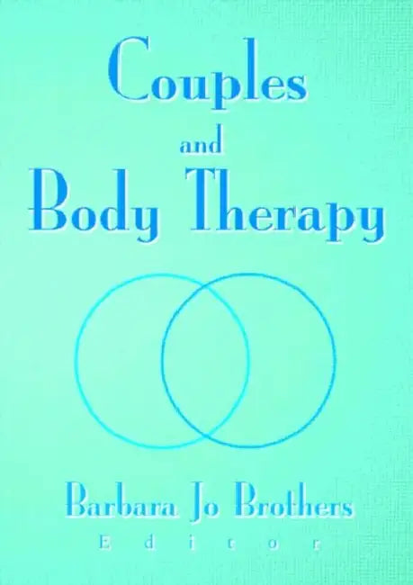 Couples and Body Therapy (English, Barbara Jo Brothers)