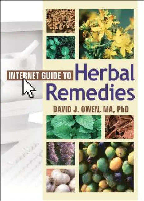 Internet Guide to Herbal Remedies (English, David J. Owen)