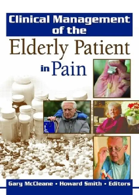 Clinical Management of the Elderly Patient in Pain (English, Gary McCleane | Howard Smith)