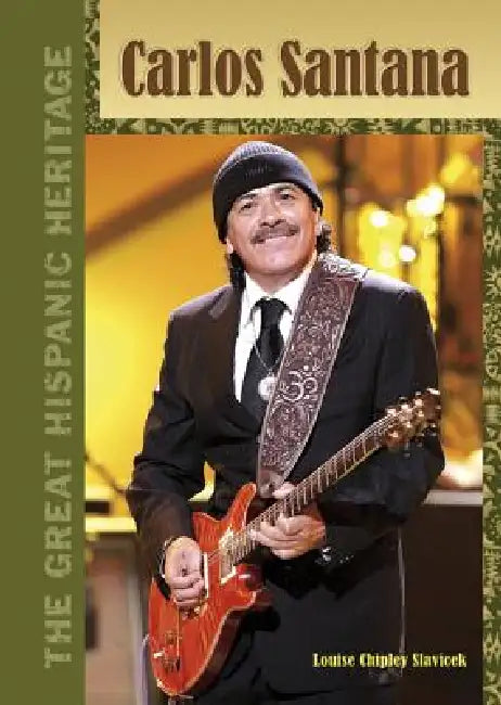 Carlos Santana (English, Louise Chipley Slavicek)