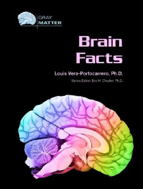 Brain Facts (English, Louis Vera-Portocarrero | Eric H. Chudler)
