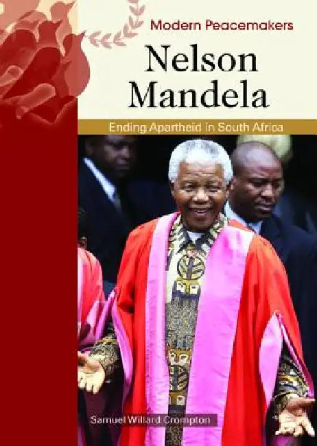 Nelson Mandela (English, Willard Crompton Samuel | Samuel Willard Crompton | Chelsea House Publishers)