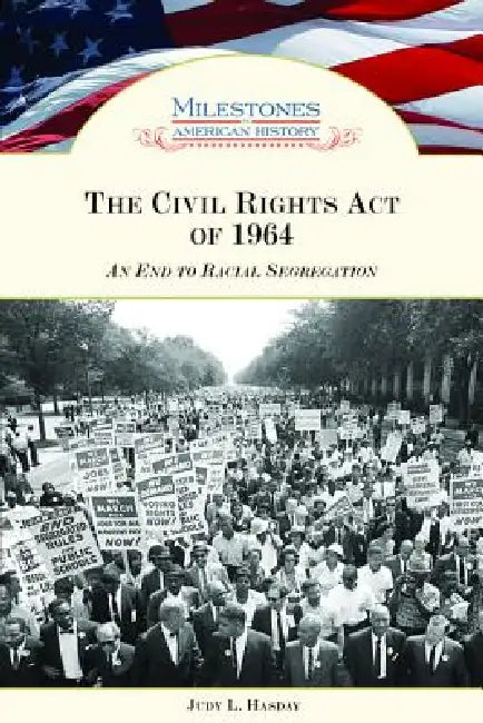 The Civil Rights Act of 1964 (English, Judy L. Hasday)