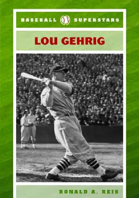 Lou Gehrig (English, Ronald A. Reis)