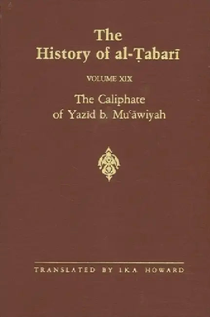 The History of al-Ṭabarī Vol. 19 (English, I. K. a. Howard)