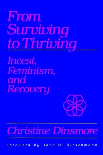 From Surviving to Thriving (English, Christine Dinsmore)