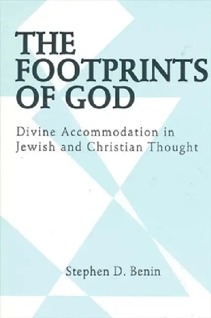 The Footprints of God (English, Stephen D. Benin)