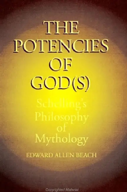 The Potencies of God(s) (English, Edward Allen Beach)