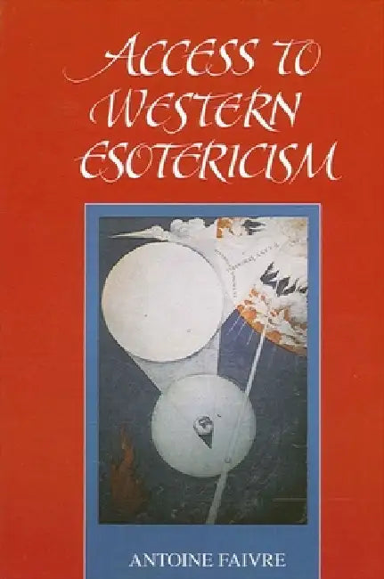 Access to Western Esotericism (English, Antoine Faivre)