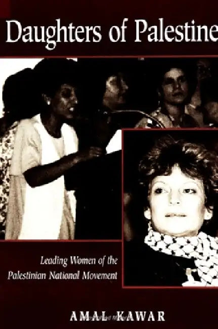 Daughters of Palestine (English, Amal Kawar)