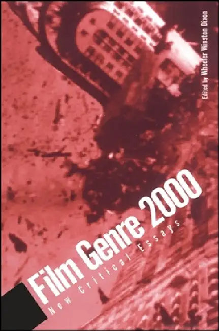 Film Genre 2000 (English, Wheeler Winston Dixon)