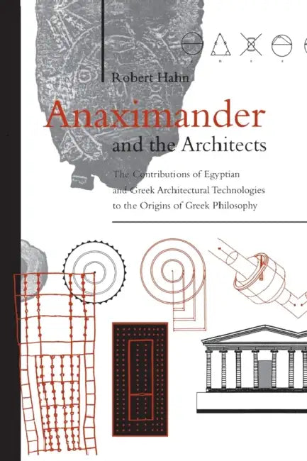 Anaximander and the Architects (English, Robert Hahn)
