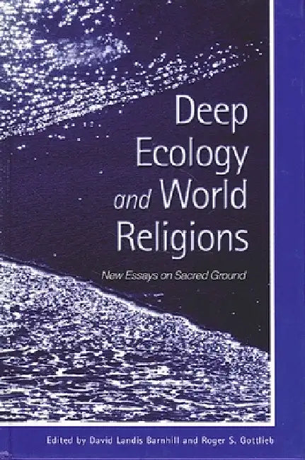 Deep Ecology and World Religions (English, David Landis Barnhill | Roger S. Gottlieb)