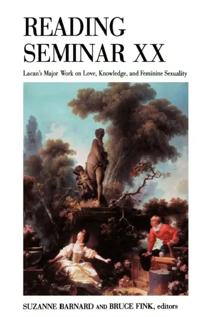 Reading Seminar XX (English, Suzanne Barnard | Bruce Fink)