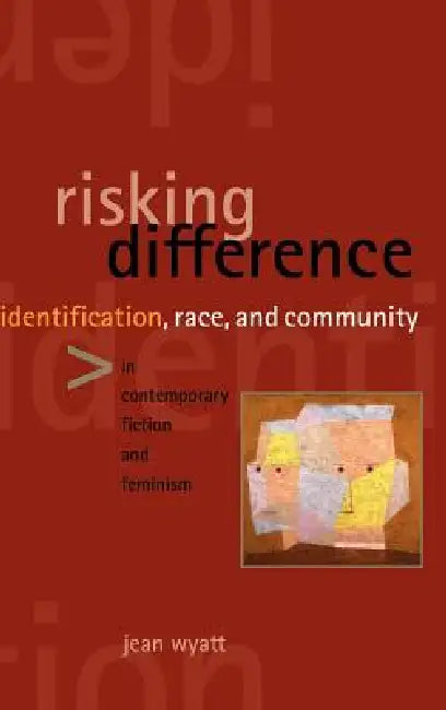 Risking Difference (English, Jean Wyatt)