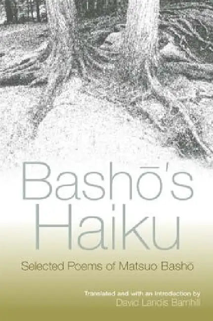 Basho's Haiku (English, Matsuo Basho | David Landis Barnhill)