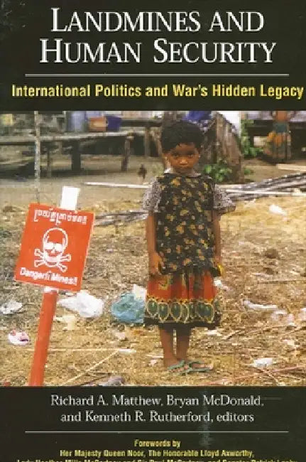 Landmines and Human Security (English, Richard a. Matthew | Bryan McDonald | Kenneth R. Rutherford)
