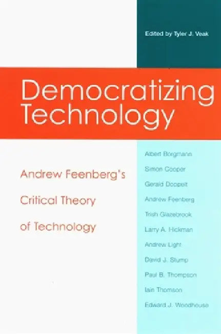 Democratizing Technology (English, Tyler J. Veak)