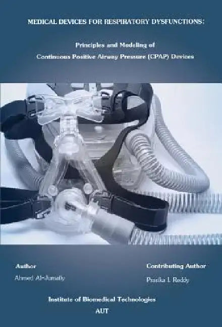 Medical Devices for Respiratory Dysfunction (English, Ahmed Al-Jumaily | M. Ahmed Al-Jumaily | I. Prasika Reddy)