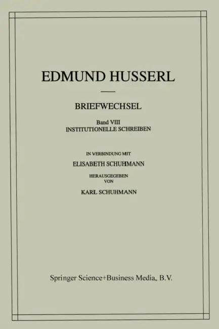 Briefwechsel (English, Edmund Husserl | Elisabeth Schuhmann | Karl Schuhmann)