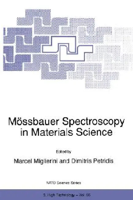 Mössbauer Spectroscopy in Materials Science (English, Marcel Miglierini | Dimitris Petridis)