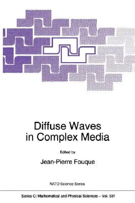 Diffuse Waves in Complex Media (English, Jean-Pierre Fouque)