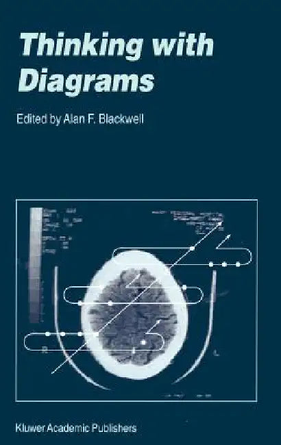 Thinking with Diagrams (English, Alan F. Blackwell)