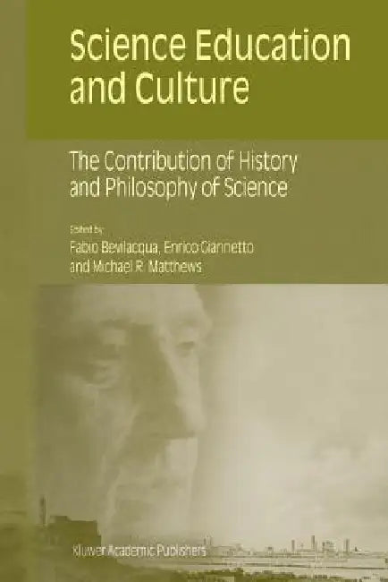 Science Education and Culture (English, Fabio Bevilacqua | Enrico Giannetto | Michael Matthews)
