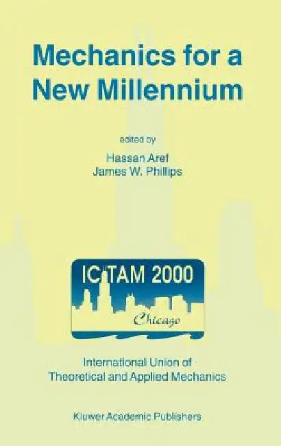 Mechanics for a New Millennium (English, Hassan Aref | James W. Phillips)